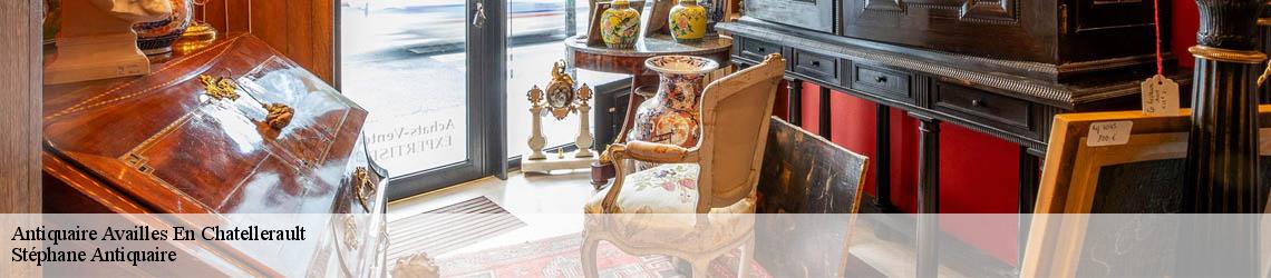 Antiquaire  availles-en-chatellerault-86530 Stéphane Antiquaire