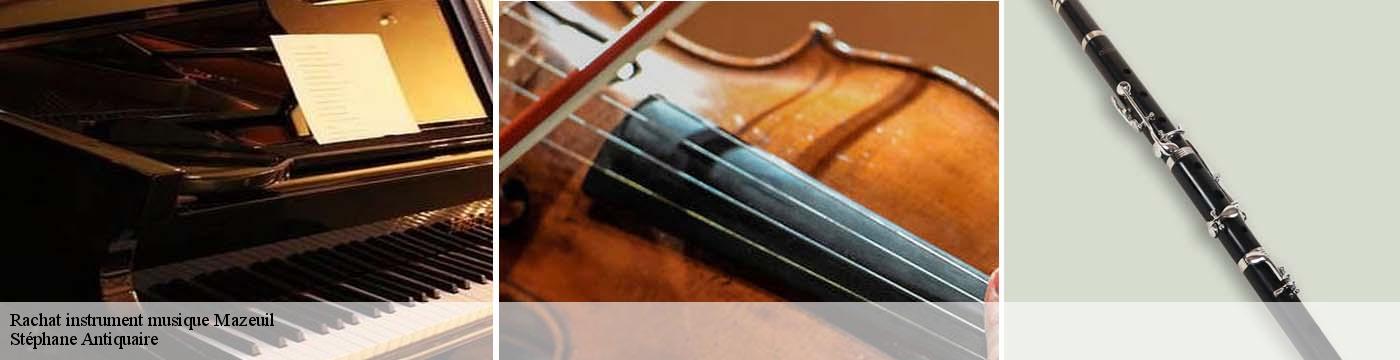 Rachat instrument musique  mazeuil-86110 Stéphane Antiquaire